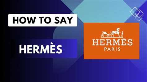 hermes perfume pronunciation